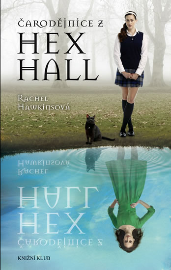 Čarodějnice z Hex Hall od Rachel Hawkinsové (obálka knihy)