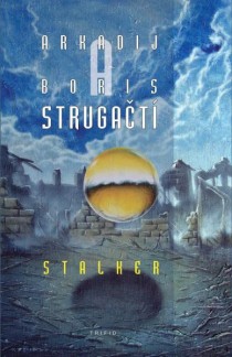 bratři Strugačtí: Stalker (obálka)