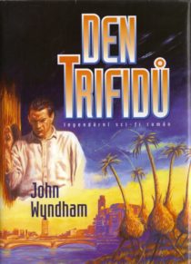 John Wyndham: Den trifidů (obálka)
