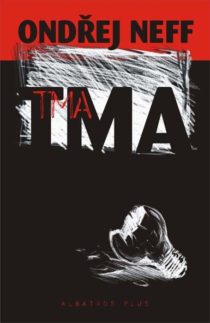 Ondřej Neff: Tma (obálka)