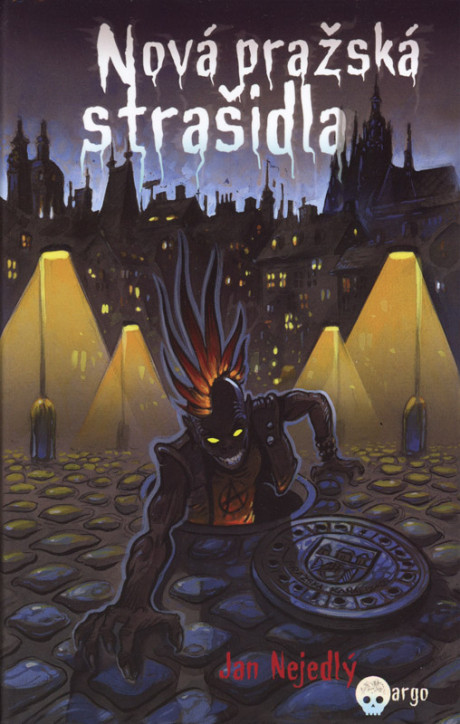 Jan Nejedlý - Nová pražská strašidla