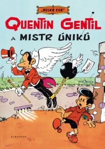 obalka Greg: Velka esa #1 - Quentin Gentil a mistr uniku