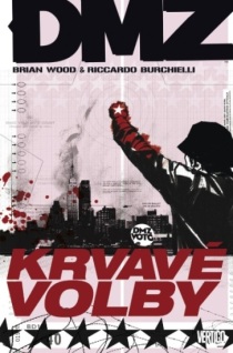 obalka Brian Wood: DMZ #6 - Krvave volby