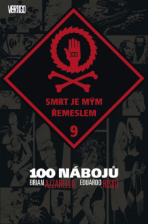 Brian Azzarello - 100 Nábojů
