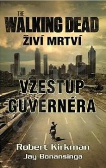 Vzestup guvernéra. Zdroj: obálka knihy.