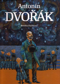 obalka Renata Fucikova: Antonin Dvorak