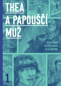 Olga Smidova: Thea a Papousci muz