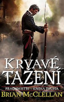 brian mcclellan_prachmistri 2_krvave tazeni