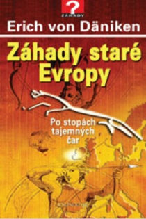 erich von däniken záhady staré evropy