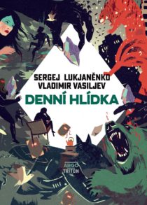 sergej-lukjanenko-denni_hlidka_nove-vydani