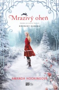 Amanda Hockingová - Mrazivý oheň