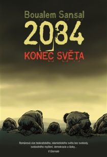Boalem Sansal 2084 Konec světa