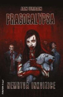 Jan Urban - Pragocalypsa 4 - Nemrtvá inkvizice 