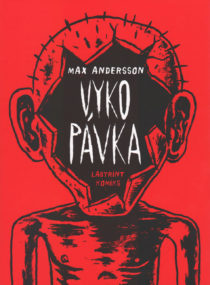 Max Andersson: Vykopávka