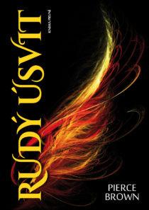 Pierce Brown - Rudý úsvit
