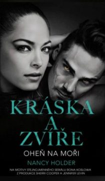 Nancy Holder - Kráska a zvíře 3 - Oheň na moři