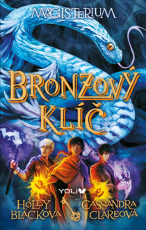 Holly Blacková - Cassandra Clareová - Magisterium 3 - Bronzový klíč