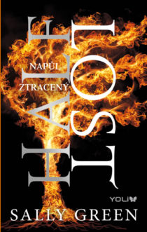 Sally Green: Half Bad 3: Napůl ztracený