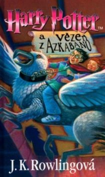 J. K. Rowlingová - Harry Potter a vězeň z Azkabanu