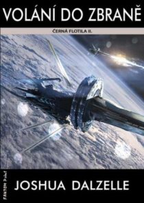 Joshua Dalzell - Válečná loď 2 - Volání do zbraně