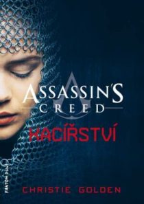 Christie Golden: Assassin's Creed 9 - Kacířství