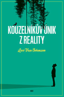 Lars Vasa Johansson: Kouzelníkův únik z reality