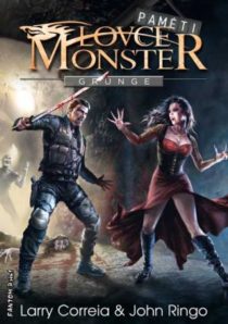 Larry Correia, John Ringo - Paměti lovce monster - Grunge
