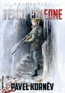 Pavel Korněv - Příhraničí 4 - Temné poledne