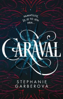 Stephanie Garberová - Caraval