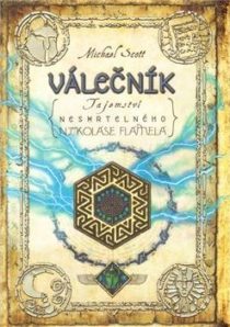 Michael Scott - Válečník - Tajemství nesmrtelného Nikolase Flamela 5