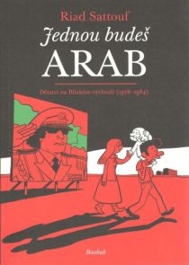 RECENZE komiksu Riada Sattoufa: Jednou budeš Arab