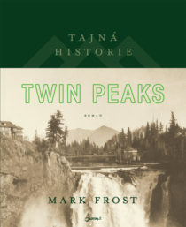 Mark Frost- Tajná historie Twin Peaks