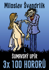 Miroslav Švandrlík - Šumavský upír