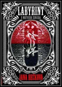 Jana Rečková - Labyrint u Mrtvého ženicha