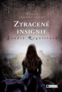 Sandra Regnier Panův tajemný odkaz – Ztracené insignie