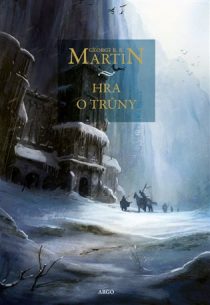 George R. R. Martin - Hra o trůny: Píseň ledu a ohně-1