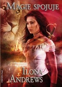 Ilona Andrews - Kate Daniels 9 - Magie spojuje