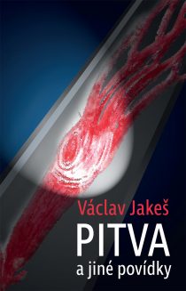 Václav Jakeš - Pitva a jiné povídky
