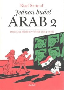 RECENZE komiksu Riada Sattoufa Jednou budes Arab #2