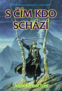 Alex Drescher: S čím kdo schází