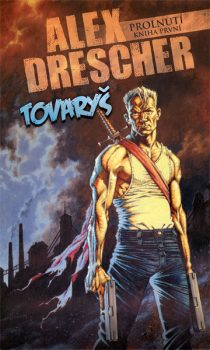 Alex Drescher: Tovaryš