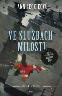 Ann Leckieová: Ve službách Milosti