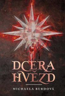 Michaela Burdová: Dcera hvězd