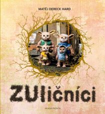 Matěj Dereck Hard: ZUličníci