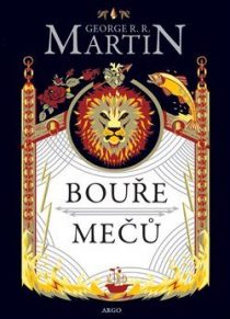 George R. R. Martin: Píseň ledu a ohně 3 – Bouře mečů