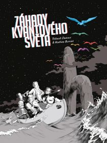 Mathieu Burniat: Zahady kvantoveho sveta