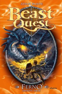 Adam Blade: Beast Quest 1 - Ferno, ohnivý drak