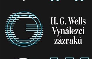 H. G. Wells: Vynalezci zazraku