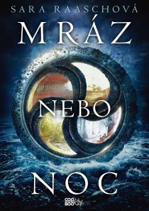 Sara Raaschova: Mráz nebo noc