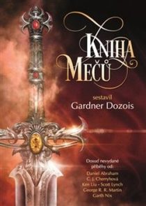 Ed- Gardner Dozois: Kniha mečů